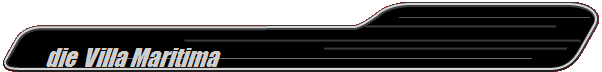           die  Villa Maritima